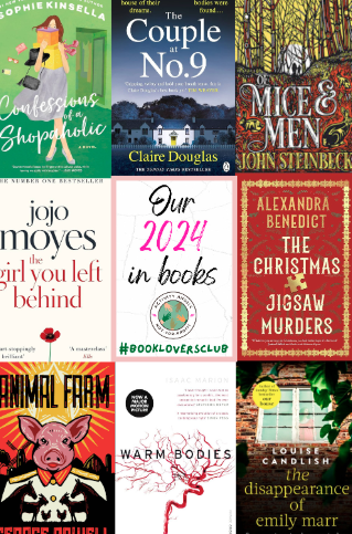 Shows 8 books - Confessions of a shopoholic, The Couple at No 9, Of Mice 7 Men, The Girl you left behind, The Christmas Jigsaw Murders, Animal Farm, Warm Bodies, The disappearance of Emily Marr